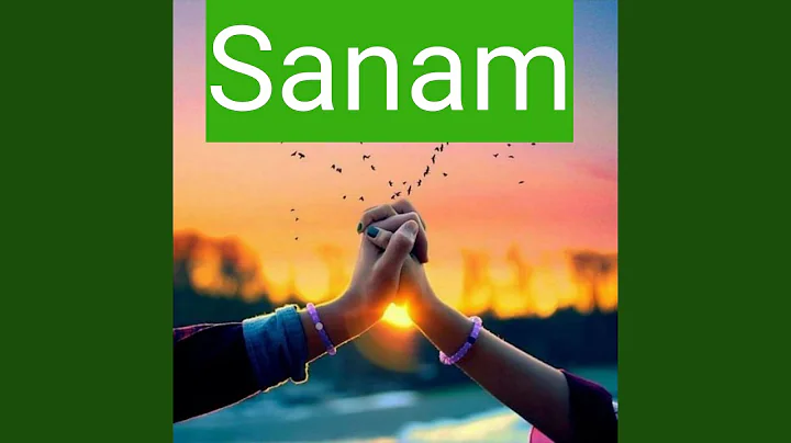 Sanam