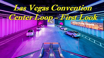 Las Vegas Convention Center Loop - A First Look