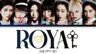 [IVE 아이브] ROYAL : 7 members (You as member) Color Coded Lyrics