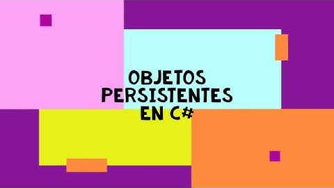 018_POO Objetos persistentes C#