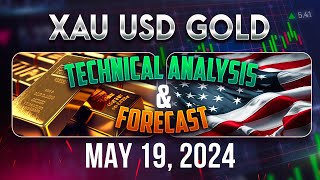Latest Recap XAUUSD (GOLD) Forecast and Technical Analysis for May 19, 2024