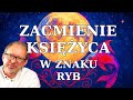 7 września - Zaćmienie Księżyca w Rybach! Między snem a przebudzeniem.