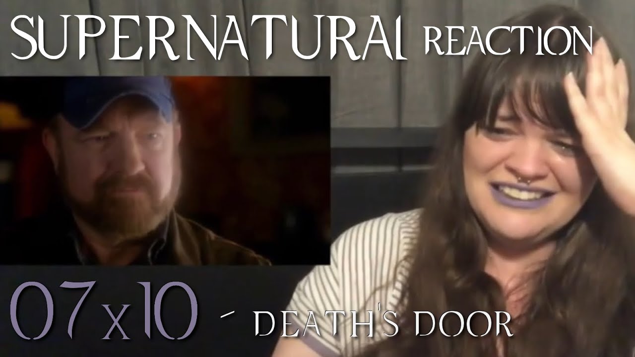 Download Supernatural - 7x10 “Death's Door” Reaction