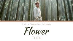 Lirik Chen (ì²¸) Flower (ê½) Terjemahan Indonesia  - Durasi: 4:02. 