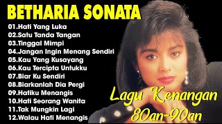 Full Album Betharia Sonata| Lagu Lawas Terbaik | Lagu Pop Nostalgia 80an - 90an | Lagu Kenangan