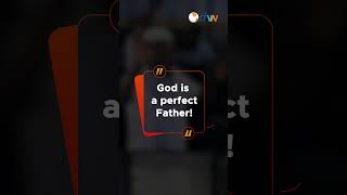 God Is A Perfect Father Prophet Philip Banda