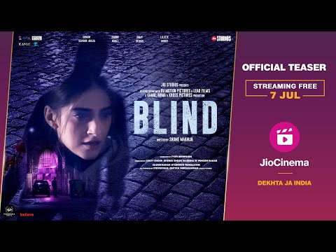 Blind - Official Teaser | Sonam Kapoor | Purab Kohli | Streaming Free 7th July Onwards | JioCinema