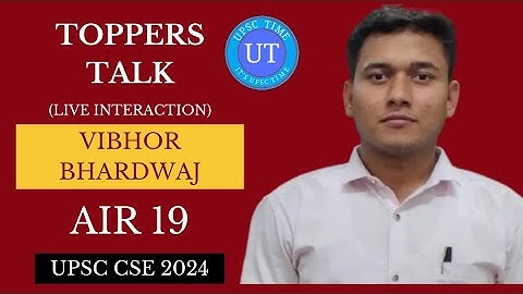 UPSC Topper Vibhor Bhardwaj (AIR 19) Live Interaction l Toppers Talk l UPSC TIME