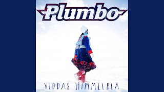 Miniatura de vídeo de "Plumbo - Viddas Himmelblå"