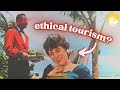 Are you an ethical tourist