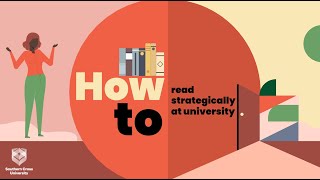 EDUC1004 - Video 2 - Reading Strategically