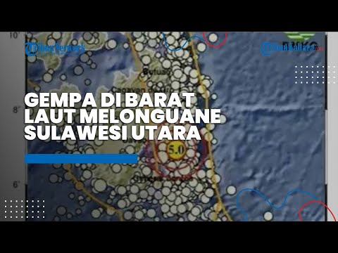 Info BMKG: Gempa Terkini Magnitudo 5.0 Getarkan 326 KM Barat Laut Melonguane Sulawesi Utara Pagi Ini