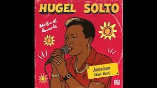 Hugel, SOLTO (FR) - Jamaican (Bam Bam) (Extended Mix)