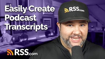 Easily Create Podcast Transcripts