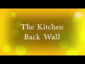 The Kitchen Back Wall