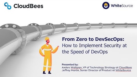 From Zero to DevSecOps: How to Implement Security at the Speed of DevOps