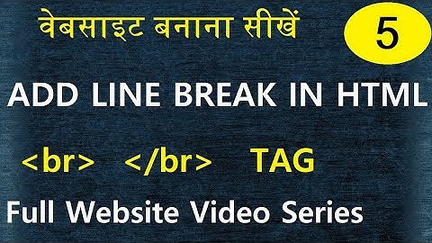 HTML Line Break- br tag-Hindi | #how to add line break in html
