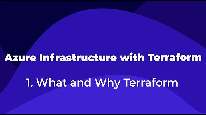 1. Azure Infrastructure with Terraform - What and ...
