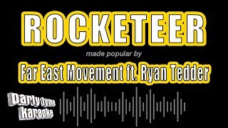 Far East Movement ft. Ryan Tedder - Rocketeer (Karaoke Version)