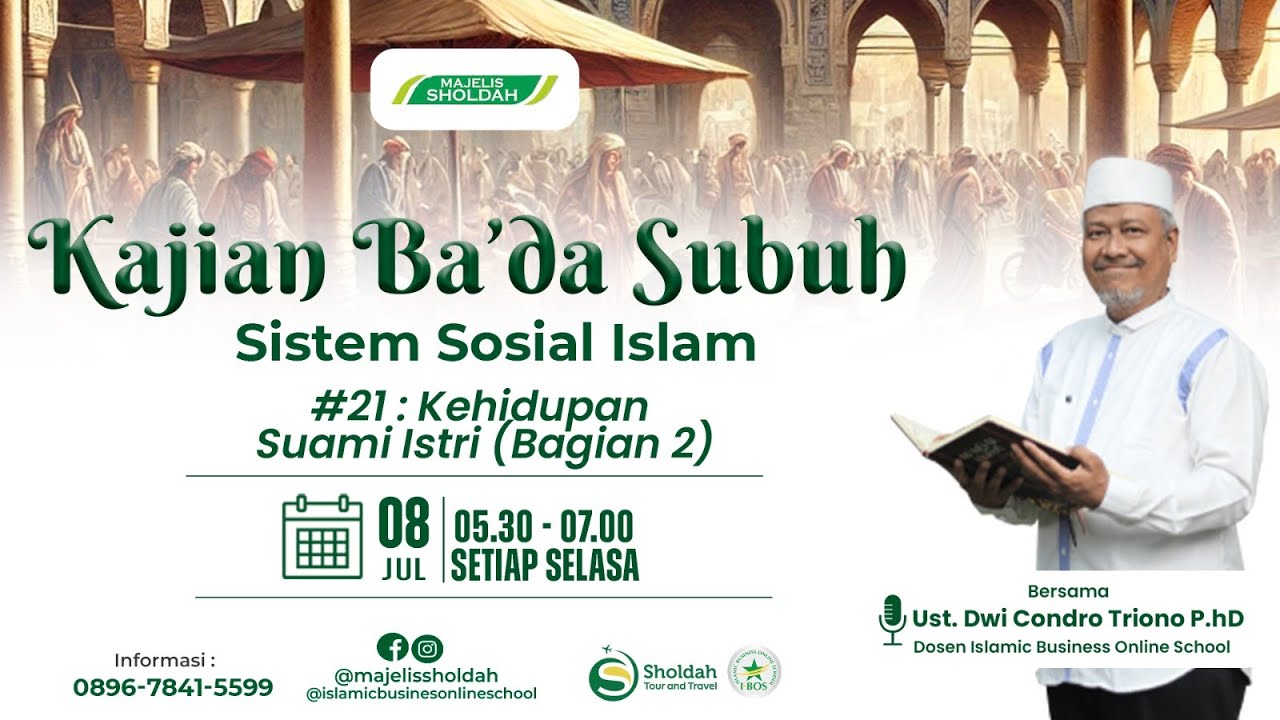 #22 : Kehidupan Suami Istri (Bagian 2) |  Ust Dwi Condro Triono, PhD