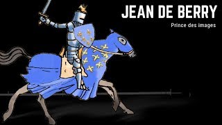 Jean de Berry : seigneur de la France féodale