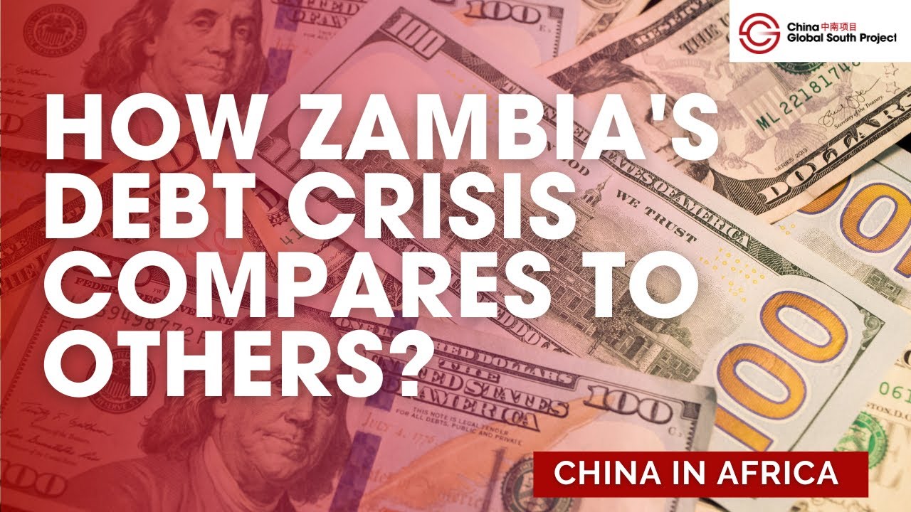 China's Role in Zambia's Unfolding Debt Crisis