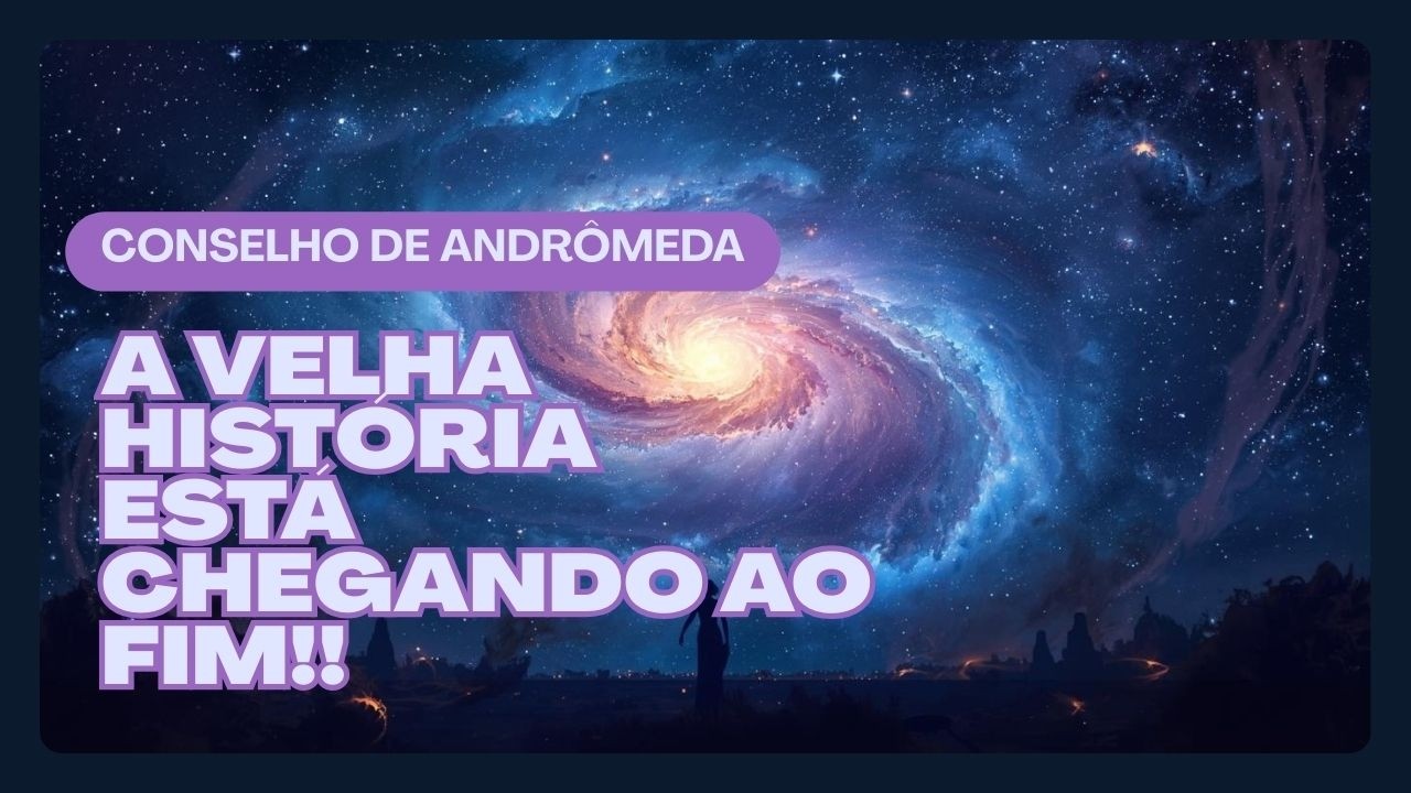 A VELHA HISTÓRIA ESTÁ CHEGANDO AO FIM!! CONSELHO DE ANDRÔMEDA