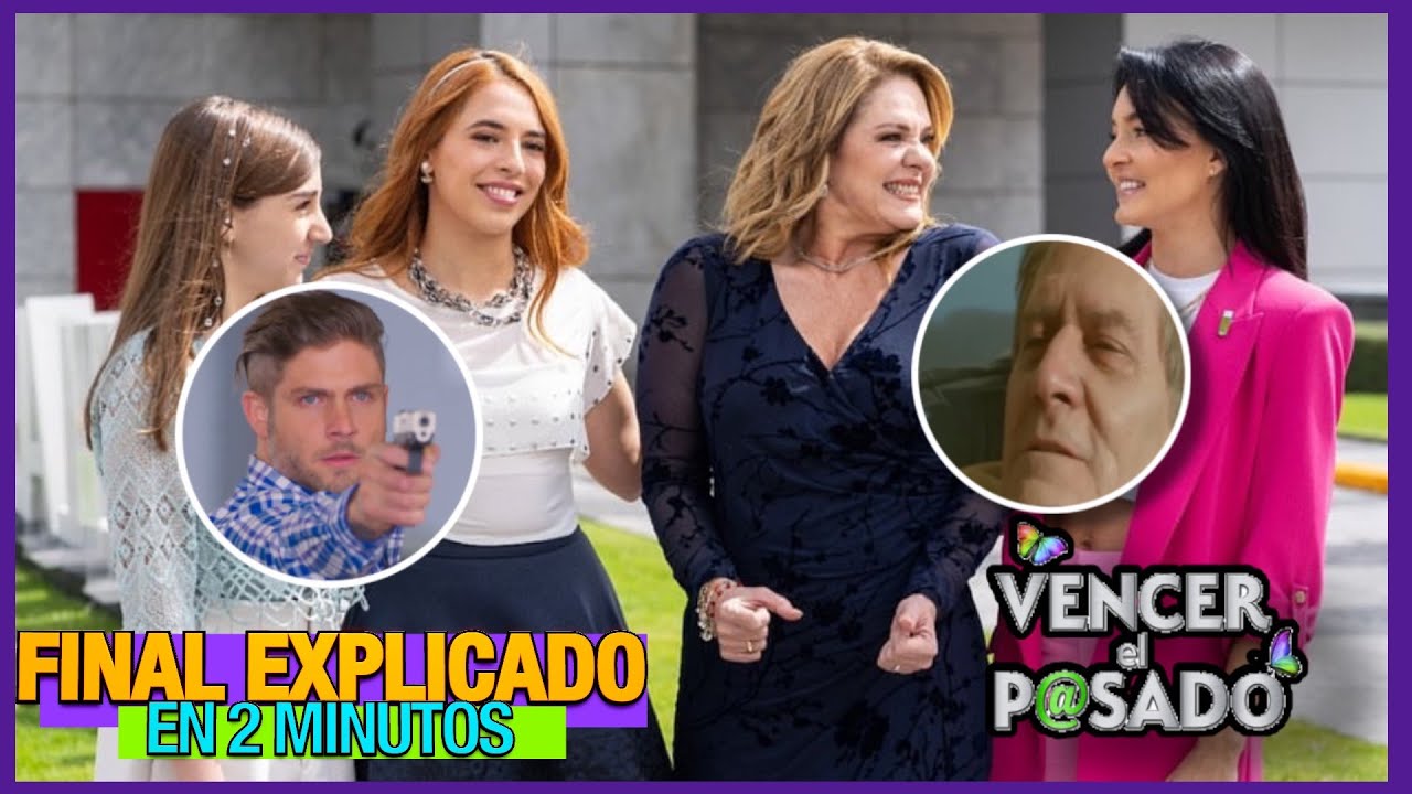 Así Fue El Impactante Final De Vencer El Pasado - Univision (Final ...