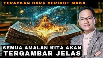 semua amalan kita akan tergambar dengan jelas dengan cara berikut ini #syaifulkarim #ngajitauhid