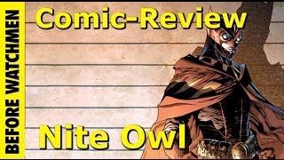Before Watchmen: Nite Owl | Comic-Review