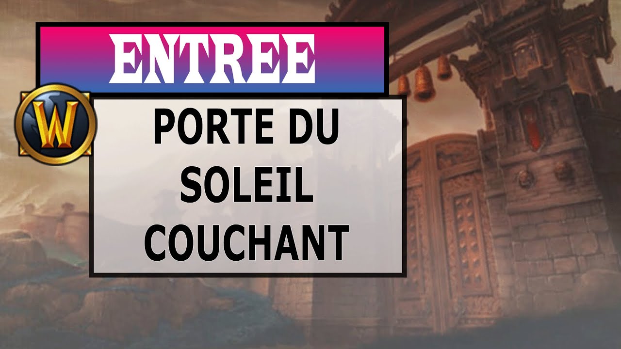 Comment Acceder Au Donjon De La Porte Du Soleil Couchant Gate Of The Setting Sun Youtube Comment Acceder Au Donjon De La Porte Du Soleil Couchant Gate Of The Setting Sun Youtube