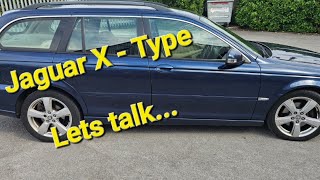The Jaguar X-Type - Let's talk... The Jaguar X Type Is A Lesson All Car Makers Should Learn From But Will They