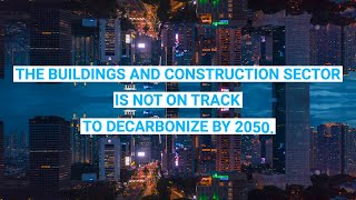 Famous Is the Buildings and Construction Sector on Track to decarbonize? 2022 Buildings-GSR. Profile