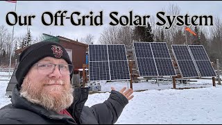 Our Offgrid Solar System Explained & What we Power in our Amish Cabin