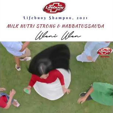 Iklan Lifebuoy Shampoo 'Milk Nutri Strong & Habbatussauda'