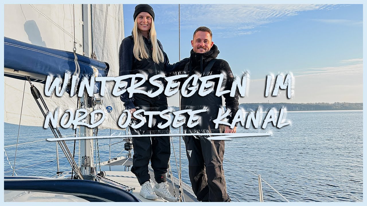 WINTERSEGELN in der KIELER FÖRDE & FRIEREN auf dem NORD OSTSEE KANAL | Das LETZTE MAL SEGELN in 2022
