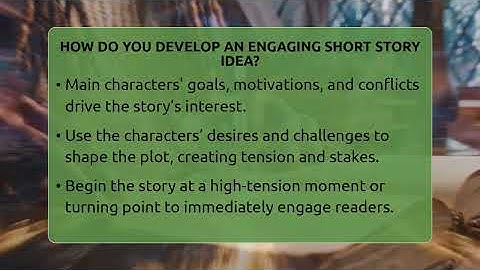 How Do You Develop An Engaging Short Story Idea? - The Prose Path