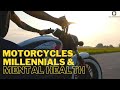 Motorcycles, Millennials, and Mental Health