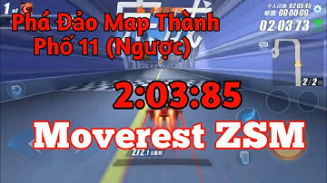 ✬ ZING SPEED MOBILE ✬ Phá Đảo Map Thành Phố 11 (Ngược) Bên Sever Trung Quốc 2:03:85