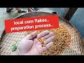 Tsanglha style corn flakes preparation process