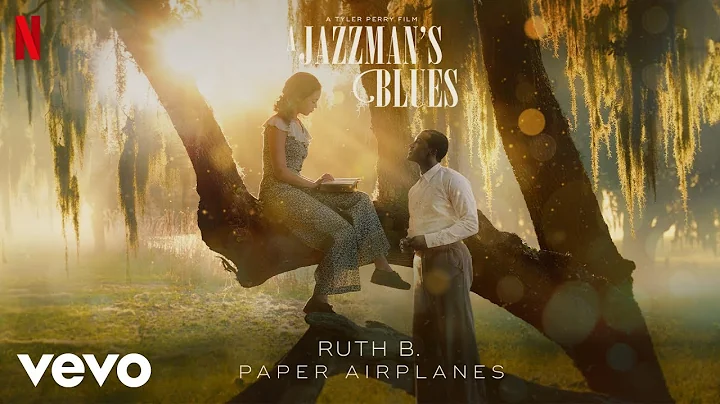 Ruth B. - Paper Airplanes | A Jazzman's Blues (Soundtrack from the Netflix Film)