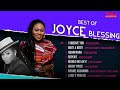 Best Of Joyce Blessing (Audio Jukebox) | Gospel Songs
