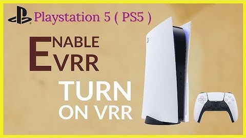 How to Enable VRR on PS5 Sony PlayStation 5 | Turn ON Variable Refresh Rate (VRR)