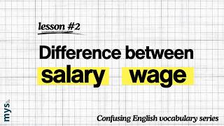 #2 Confusing English Vocabulary: Salary and Wage