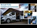 Renualt Trafic | Van Conversion Tour