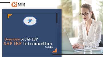 SAP IBP Training: Everything You Need to Know! | Introduction to SAP IBP Overview & Basics | Kasha