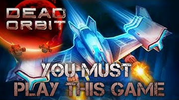 You MUST play this game - Dead orbit #1 | SnizelSuarez