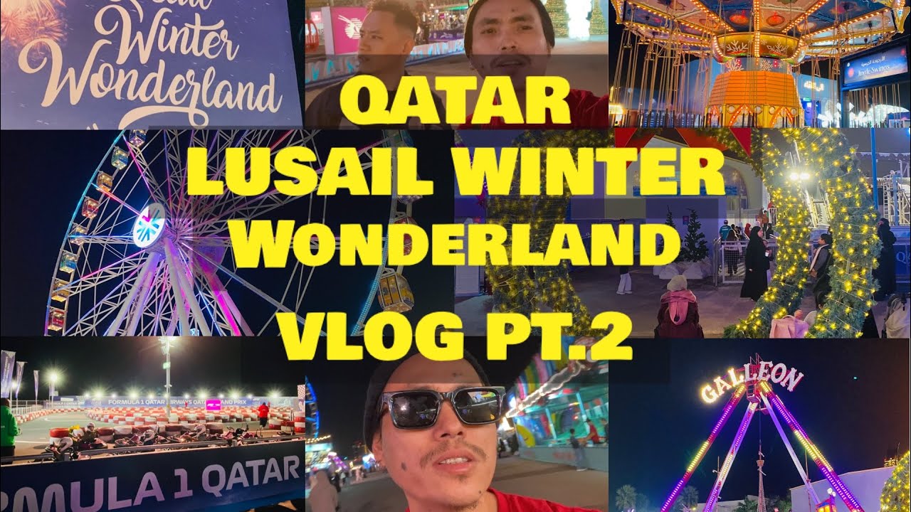Qatar / Lusail winter wonderland vlog pt.2