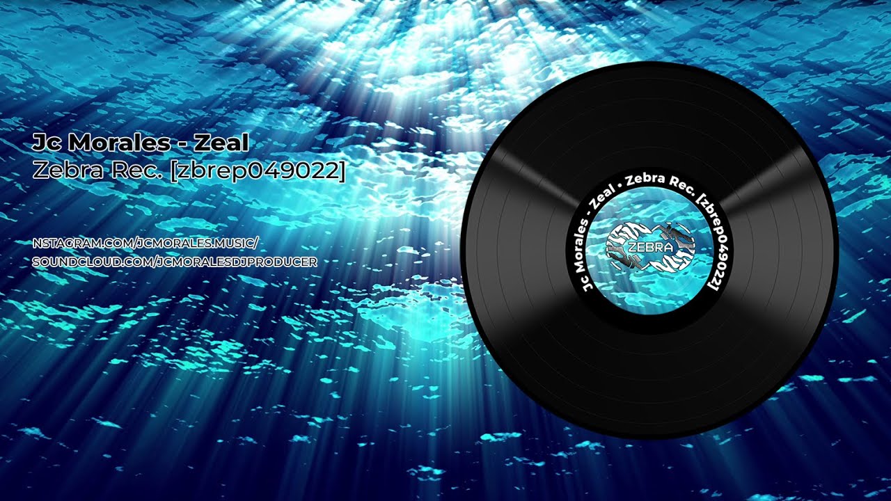 Jc Morales - Zeal • Zebra Rec. [ZBREP049022]