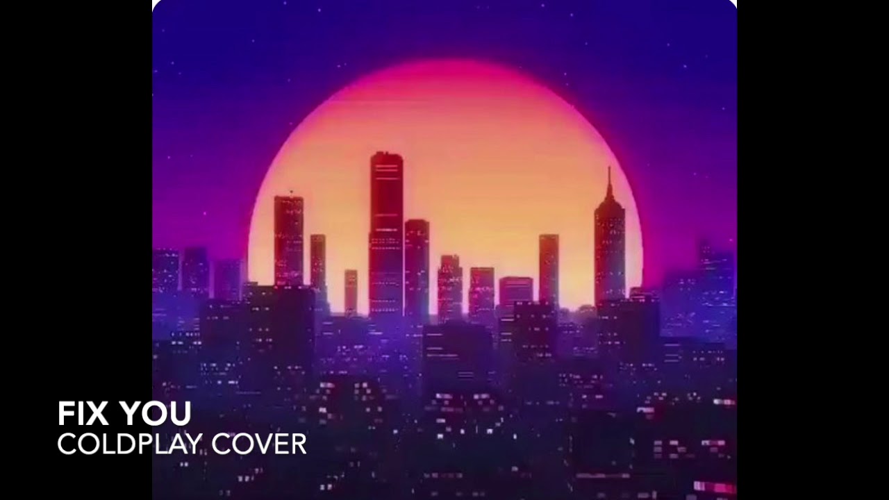 Fix You Coldplay Cover YouTube
